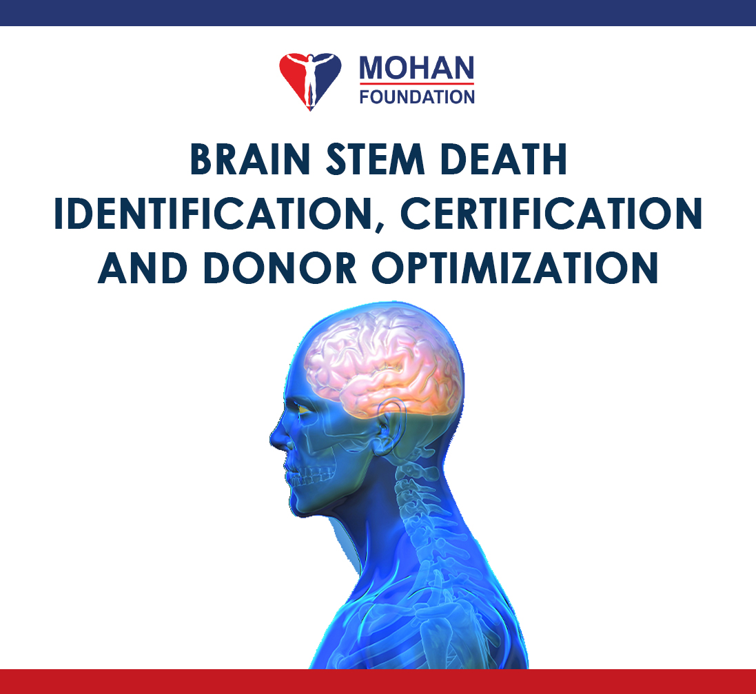Brain Stem Death Identification, Certification and Donor Optimization